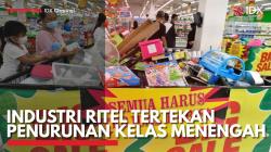 Industri Ritel Tertekan Penurunan Kelas Menengah. (Sumber : IDX Channel)