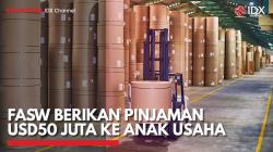 FASW Berikan Pinjaman USD50 Juta ke Anak Usaha,(Sumber: IDX CHANNEL)
