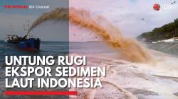 Untung Rugi Ekspor Sedimen Laut Indonesia. (Sumber : IDX Channel)