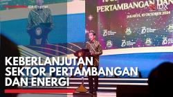 Keberlanjutan Sektor Pertambangan dan Energi,(Sumber: IDX CHANNEL)