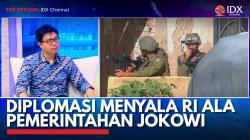 Diplomasi Menyala RI Ala Pemerintahan Jokowi. (Sumber : IDX Channel)