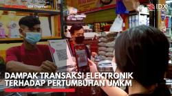 Dampak Transaksi Elektronik Terhadap Pertumbuhan UMKM,(Sumber: IDX CHANNEL)