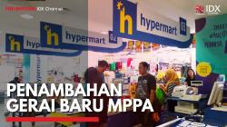 Penambahan Gerai Baru MPPA,(Sumber: IDX CHANNEL)