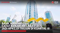 Bank Mandiri Catat Kenaikan Laba 7,55% jadi Rp42,01 Triliun di Kuartal III,(Sumber: IDX CHANNEL)