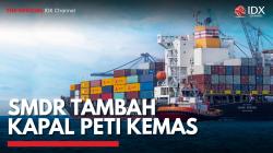 SMDR Tambah Kapal Peti Kemas,(Sumber: IDX CHANNEL)