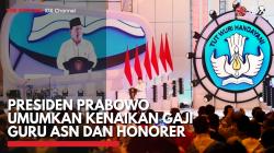 Presiden Prabowo Umumkan Kenaikan Gaji Guru ASN dan Honorer,(Sumber: IDX CHANNEL)