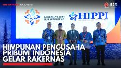 Himpunan Pengusaha Pribumi Indonesia Gelar Rakernas. (Sumber : IDX Channel)