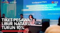 Tiket Pesawat Libur Nataru Turun 10%,(Sumber: IDX CHANNEL)