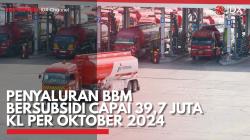 Penyaluran BBM Bersubsidi Capai 39,7 Juta KL per Oktober 2024. (Sumber : IDX Channel)