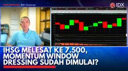 IHSG Melesat ke 7.500, Momentum Window Dressing Sudah Dimulai? (Sumber : IDXChannel)