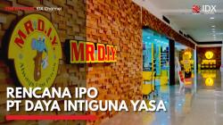 Rencana IPO PT Daya Intiguna Yasa,(Sumber: IDX CHANNEL)