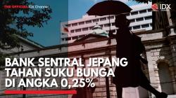 Bank Sentral Jepang Tahan Suku Bunga di Angka 0,25%,(Sumber: IDX CHANNEL)