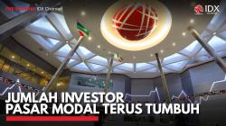 Jumlah Investor Pasar Modal Terus Tumbuh. (Sumber : IDX Channel)