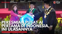 Peresmian Pusat AI Pertama di Indonesia, Ini Ulasannya. (Sumber : IDX Channel)
