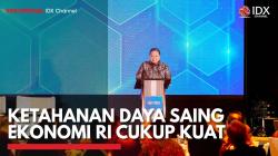 Ketahanan Daya Saing Ekonomi RI Cukup Kuat,(Sumber: IDX CHANNEL)