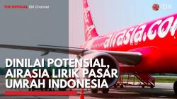 Dinilai Potensial, AirAsia Lirik Pasar Umrah Indonesia,(Sumber: IDX CHANNEL)