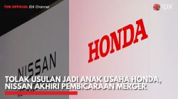 Tolak Usulan Jadi Anak Usaha Honda, Nissan Akhiri Pembicaraan Merger,(Sumber: IDX CHANNEL)