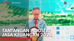 Tantangan Industri Jasa Keuangan 2025,(Sumber: IDX CHANNEL)
