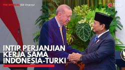 Intip Perjanjian Kerja Sama Indonesia-Turki. (Sumber : IDX Channel)