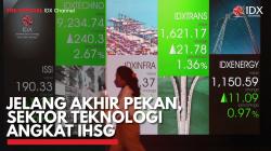 Jelang Akhir Pekan, Sektor Teknologi Angkat IHSG. (Sumber : IDX Channel)