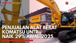 Penjualan Alat Berat Komatsu UNTR Naik 29% di Awal 2025,(Sumber: IDX CHANNEL)