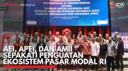 AEI, APEI, dan AMII Sepakati Penguatan Ekosistem Pasar Modal RI. (Sumber : IDX Channel)