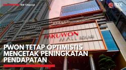 PWON Tetap Optimistis Mencetak Peningkatan Pendapatan,(Sumber: IDX CHANNEL)