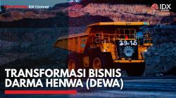 Transformasi Bisnis Darma Henwa (DEWA),(Sumber: IDX CHANNEL)