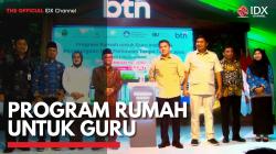Program Rumah untuk Guru,(Sumber: IDX CHANNEL)