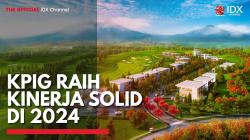 KPIG Raih Kinerja Solid di 2024,(Sumber: IDX CHANNEL)