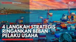 4 Langkah Strategis Ringankan Beban Pelaku Usaha,(Sumber: IDX CHANNEL)