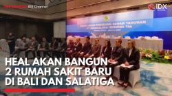 HEAL Akan Bangun 2 Rumah Sakit Baru di Bali dan Salatiga,(Sumber: IDX CHANNEL)
