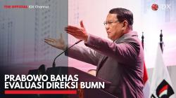 Prabowo Bahas Evaluasi Direksi BUMN. (Sumber : IDX Channel)