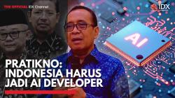 Pratikno: Indonesia Harus Jadi AI Developer,(Sumber: IDX CHANNEL)
