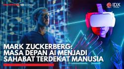 Mark Zuckerberg: Masa Depan AI Menjadi Sahabat Terdekat Manusia,(Sumber: IDX CHANNEL)