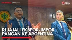 RI Jajali Ekspor-Impor Pangan ke Argentina,(Sumber: IDX CHANNEL)