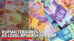 Rupiah Terkoreksi ke Level Rp16.454 per USD. (Sumber : IDX Channel)