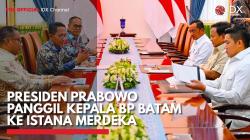 Presiden Prabowo Panggil Kepala BP Batam ke Istana Merdeka,(Sumber: IDX CHANNEL)