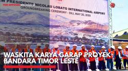 Waskita Karya Garap Proyek Bandara Timor Leste,(Sumber: IDX CHANNEL)