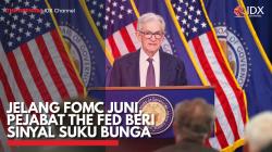 Jelang FOMC Juni, Pejabat The Fed Beri Sinyal Suku Bunga. (Sumber : IDX Channel)