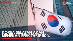 Korea Selatan Akan Menekan Efek Tarif 50%. (Sumber : IDX Channel)