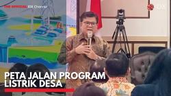Peta Jalan Program Listrik Desa. (Sumber : IDX Channel)