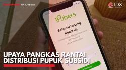 Upaya Pangkas Rantai Distribusi Pupuk Subsidi. (Sumber : IDX Channel)