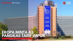 Eropa Minta AS Pangkas Tarif Impor. (Sumber : IDX Channel)