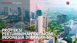 Proyeksi Pertumbuhan Ekonomi Indonesia di Bawah 5%. (Sumber : IDX Channel)