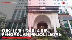 OJK: Lebih dari 4 Ribu Pengaduan Pinjol Ilegal. (Sumber : IDX Channel)