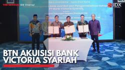 BTN Akuisisi Bank Victoria Syariah. (Sumber : IDX Channel)