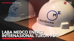 Laba Medco Energi Internasional Turun 76%. (Sumber : IDX Channel)