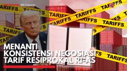 Menanti Konsistensi Negosiasi Tarif Resiprokal RI-AS,(Sumber: IDX CHANNEL)