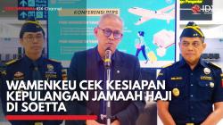 Wamenkeu Cek Kesiapan Kepulangan Jamaah Haji di Soetta,(Sumber: IDX CHANNEL)